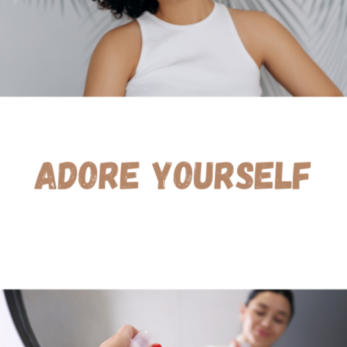 ADORE YOURSELF